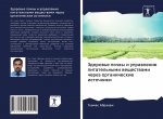 Zdorow'e pochwy i uprawlenie pitatel'nymi weschestwami cherez organicheskie istochniki