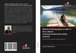 National Geographic e altri: Il loro valore nell'apprendimento delle scienze