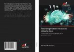 Tecnologie verdi e naturali. Volume due