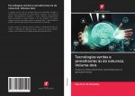 Tecnologias verdes e semelhantes ?s da natureza. Volume dois