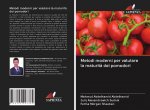Metodi moderni per valutare la maturit? dei pomodori