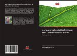 Marqueurs physiobiochimiques dans la sélection du m?rier