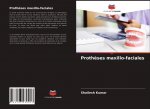 Proth?ses maxillo-faciales