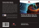 Pertes de fibres dans les communications optiques