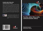 Perdite della fibra nella comunicazione ottica
