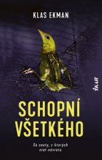 Schopní všetkého