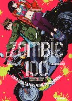 Zombie 100. Cento cose da fare prima di non-morire