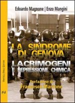 sindrome di Genova. Lacrimogeni e repressione chimica