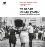 spose di san Paolo. Immagini del tarantismo