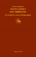 Nuovi codici del Triregno. Per un'edizione critica del Regno papale
