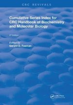 Cumulative Series Index for CRC Handbook of Biochemistry and Molecular Biology: 3rd Edition