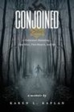 Conjoined: A Holocaust Haunting...One Man, Two Hearts, and Me