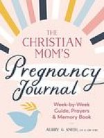 Christian Mom's Pregnancy Journal