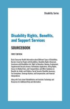 Disability Rights, Benefits, and Support Survices Sourcebook