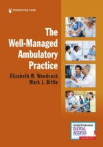 Well-Managed Ambulatory Practice