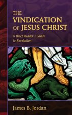 Vindication of Jesus Christ