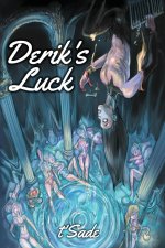 Derik's Luck