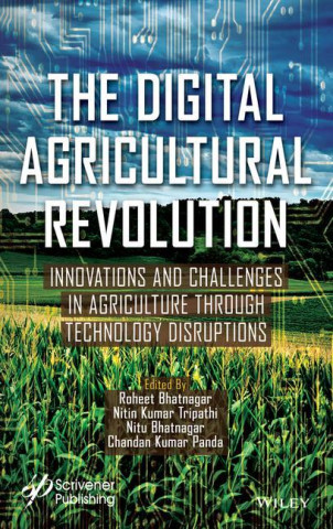 Digital Agricultural Revolution: Innovations and Challenges in Agriculture through TechnologyDi sruptions