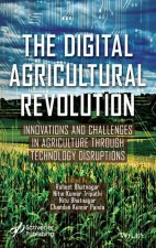 Digital Agricultural Revolution: Innovations and Challenges in Agriculture through TechnologyDi sruptions