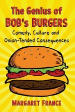 Genius of Bob's Burgers