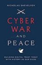 Cyber War...and Peace