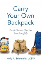 Carry Your Own Backpack