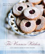 The Viennese Kitchen: 10th Anniversary Edition: Tante Hertha's Book of Family Recipes