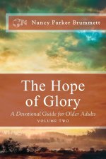 Hope of Glory Volume Two