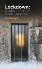 Lockdown: Scenes from Early in the Pandemic