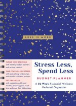 Stress Less, Spend Less Budget Planner