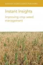 Instant Insights: Improving Crop Weed Management
