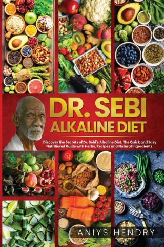 Dr. Sebi's Alkaline and Anti-Inflammatory Diet for Beginners