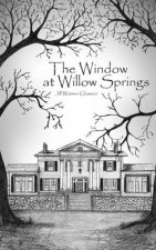Window at Willow Springs