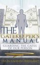 Gatekeeper's Manual
