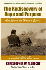 Rediscovery of Hope and Purpose