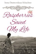Raspberries Saved My Life