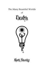 Many Beautiful Worlds of Death