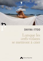 Lorsque les Cerfs-volants se mettront à crier