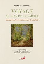 VOYAGE AU PAYS DE LA PAROLE