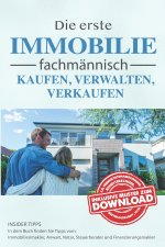 erste Immobilie fachmannisch kaufen, verwalten und verkaufen