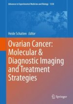 Ovarian Cancer: Molecular & Diagnostic Imaging and Treatment Strategies