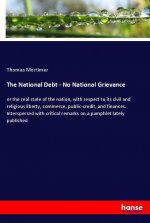 National Debt - No National Grievance