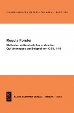 Methoden mittelalterlicher arabischer Qur'anexegese am Beispiel von Q 53, 1-18