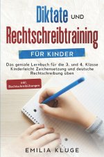 Diktate und Rechtschreibtraining fur Kinder