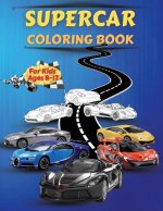 Supercar Coloring Book For Kids Ages 8-12