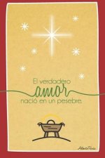 El verdadero amor nació en un pesebre