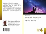 How You Can Enjoy Miracles In Marriage