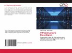 Infraestructura tecnológica