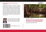 Educación Ambiental Para El Desarrollo Sustentable