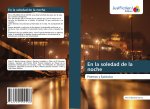 En la soledad de la noche